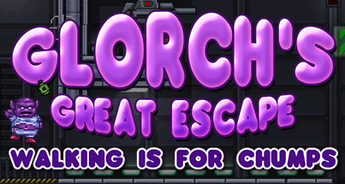 Glorch's Great Escape
